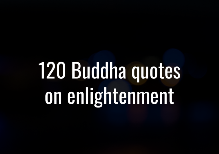 120 Buddha Quotes On Enlightenment