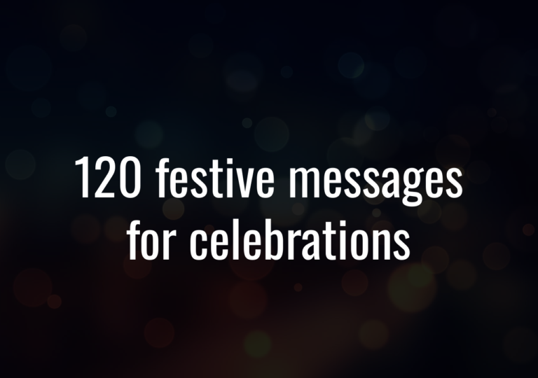 120 Festive Messages For Celebrations