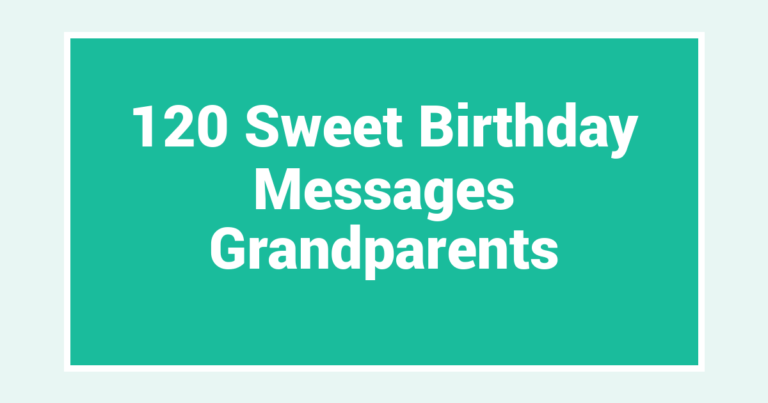 120 Sweet Birthday Messages Grandparents