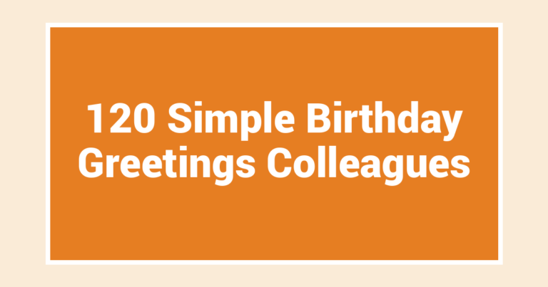 120 Simple Birthday Greetings Colleagues