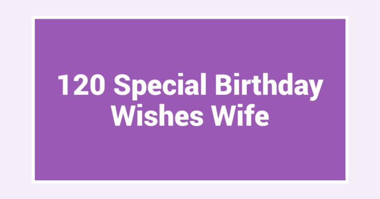 120 Special Birthday Wishes Wife