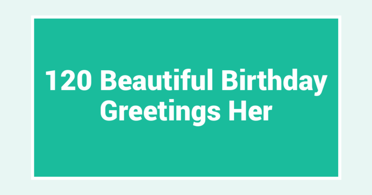 120 Beautiful Birthday Greetings Her