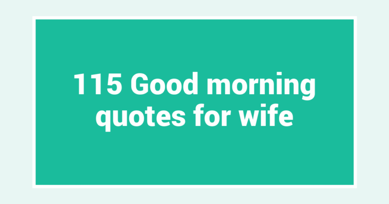 115 Good morning quotes for wife