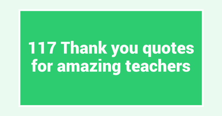 117 Thank you quotes for amazing teachers