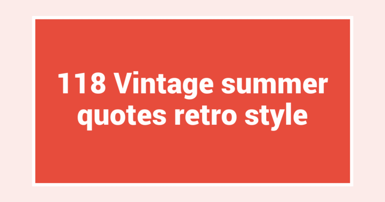 118 Vintage summer quotes retro style