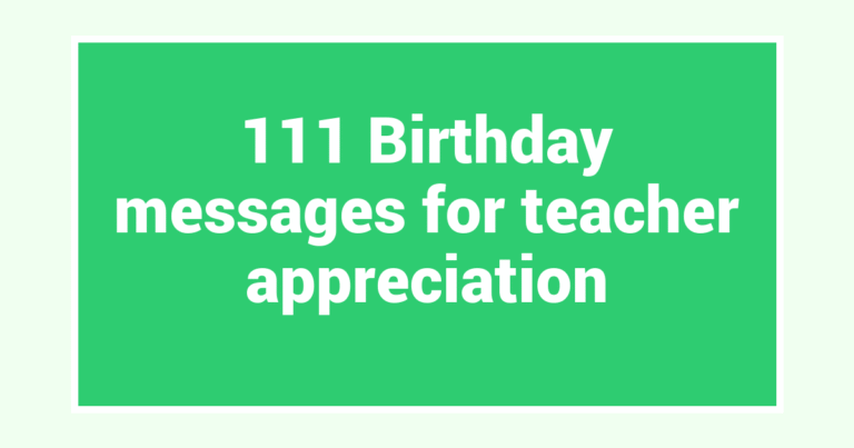 111 Birthday messages for teacher appreciation