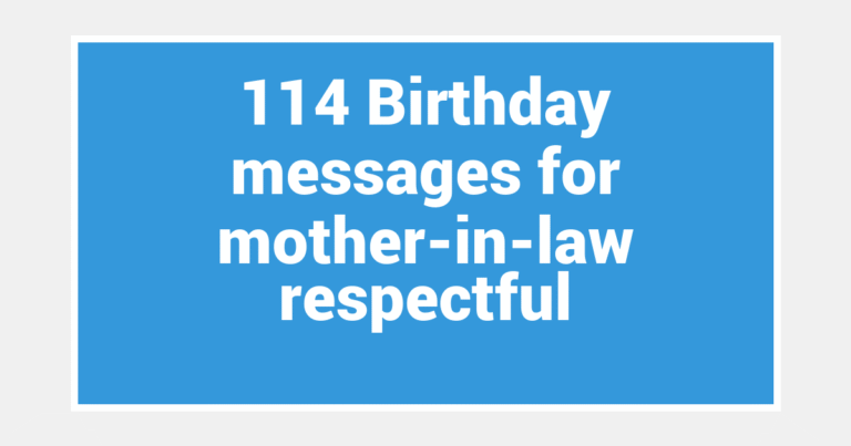 114 Birthday messages for mother-in-law respectful