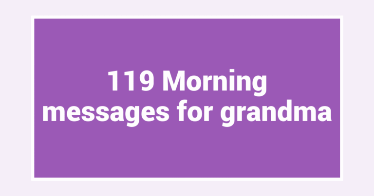 119 Morning messages for grandma