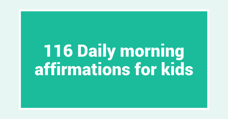 116 Daily morning affirmations for kids